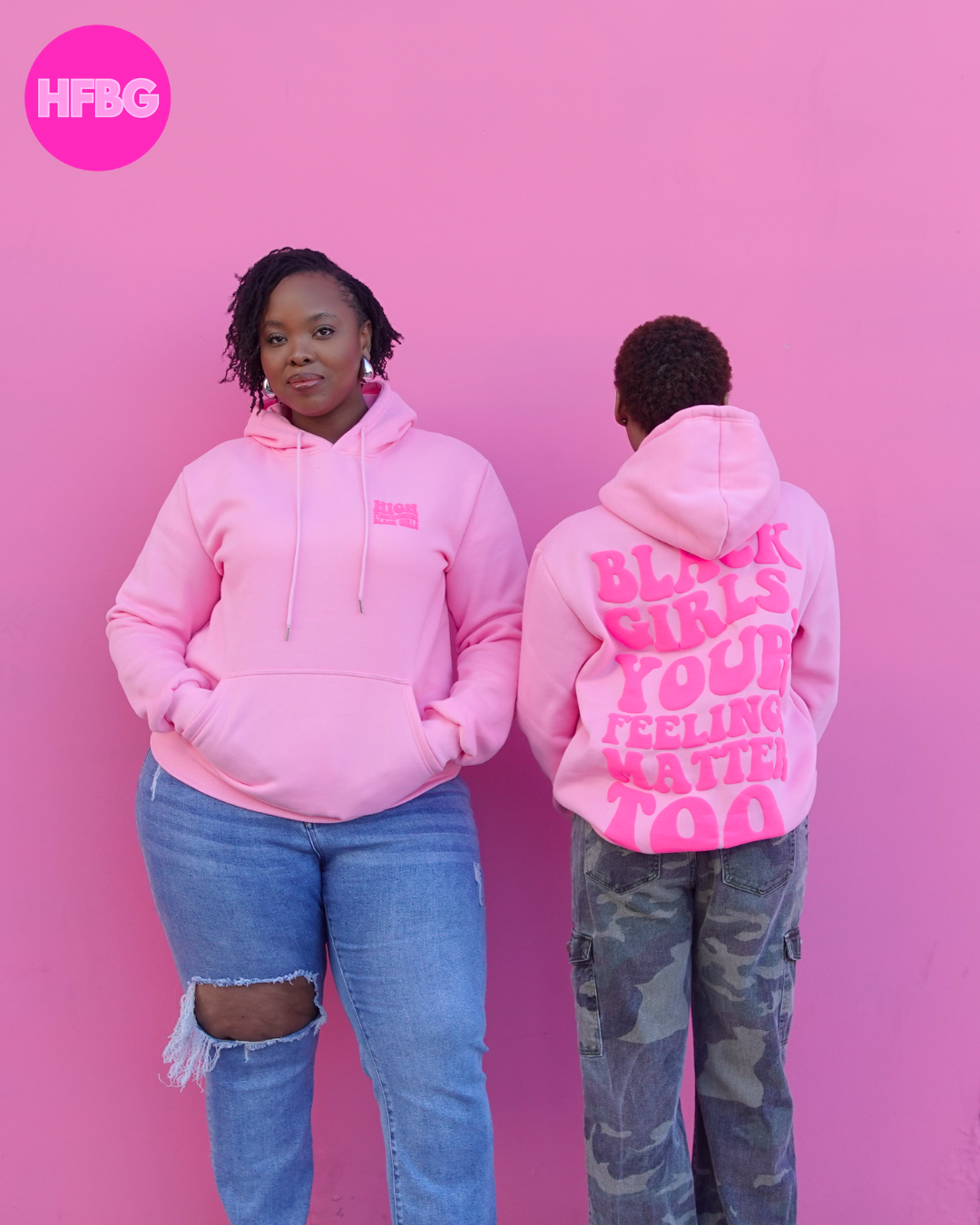 "Black Girls, Your Feelings Matter Too." - Pink Puffprint Hoodie